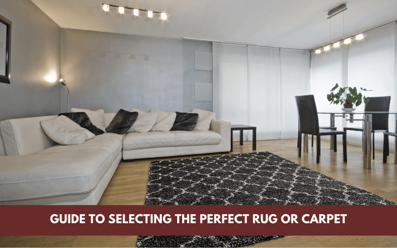 A Guide To Selecting The Perfect Rug - The Rug District CA